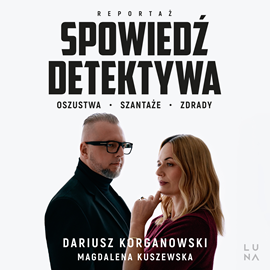 okładka Spowiedź detektywa audiobook | MP3 | Kuszewska Magdalena