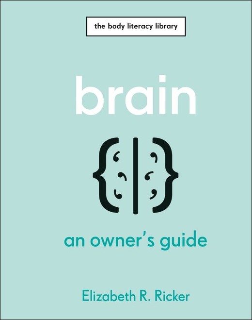okładka Brain. An Owner's Guide książka | Ricker ElizabethR.