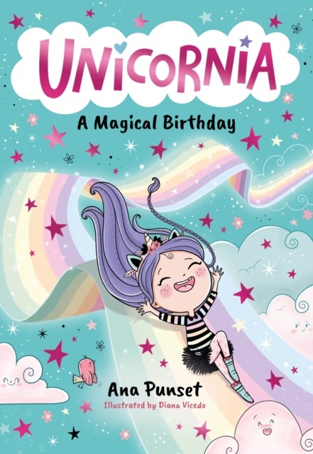 okładka Unicornia. A Magical Birthday książka | Ana Punset, Diana Vicedo