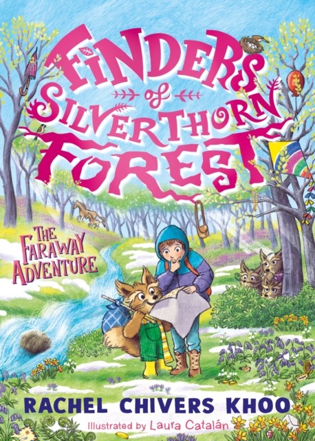 okładka Finders of Silverthorn Forest. The Faraway Adventure książka | Laura Catalan, Rachel ChiversKhoo