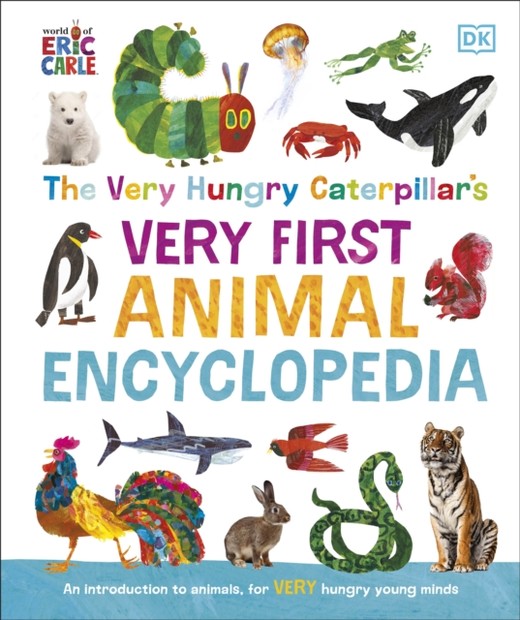 okładka The Very Hungry Caterpillar's Very First Animal Encyclopedia książka | Opracowanie zbiorowe