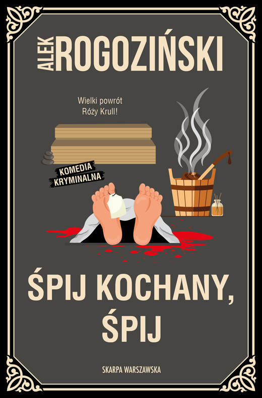 okładka Śpij kochany, śpij książka | Alek Rogoziński