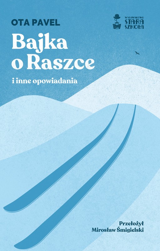 okładka Bajka o Raszce i inne opowiadania książka | Ota Pavel