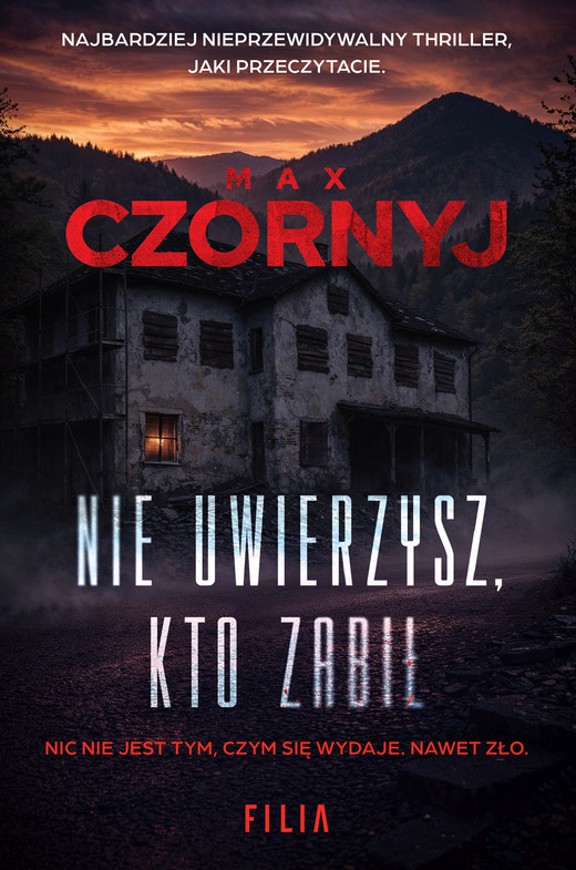 okładka Nie uwierzysz kto zabił książka | Max Czornyj