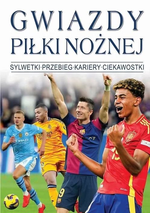 okładka Gwiazdy Piłki Nożnej książka | Praca Zbiorowa