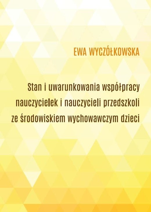 okładka Stan i uwarunkowania współpracy nauczycielek... książka | Ewa Wyczółkowska