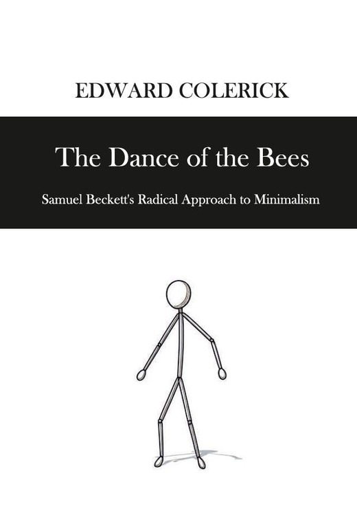 okładka The Dance of the Bees. Samuel Becketts Radical... książka | Edward Colerick