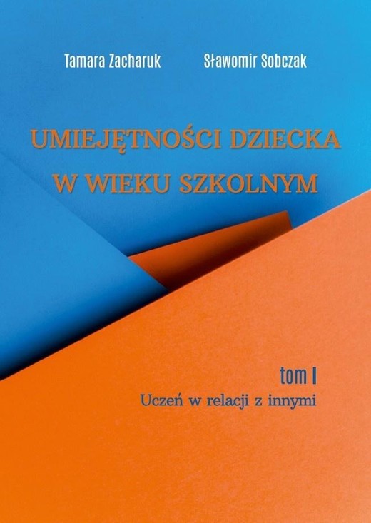okładka Umiejętności dziecka w wieku szkolnym T.1 książka | Zacharuk Tamara, Sobczak Sławomir