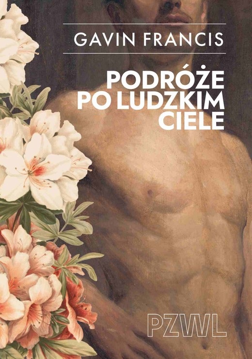 okładka Podróże po ludzkim ciele książka | Francis Gavin