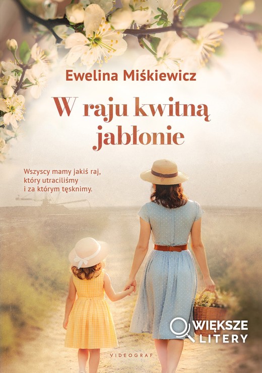 okładka W raju kwitną jabłonie (większe litery) książka | Ewelina Miśkiewicz