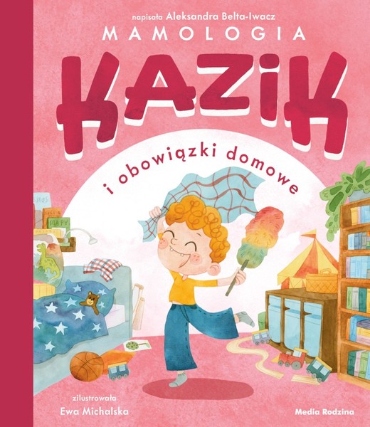 okładka Kazik i obowiązki domowe książka | Belta-Iwacz Aleksandra