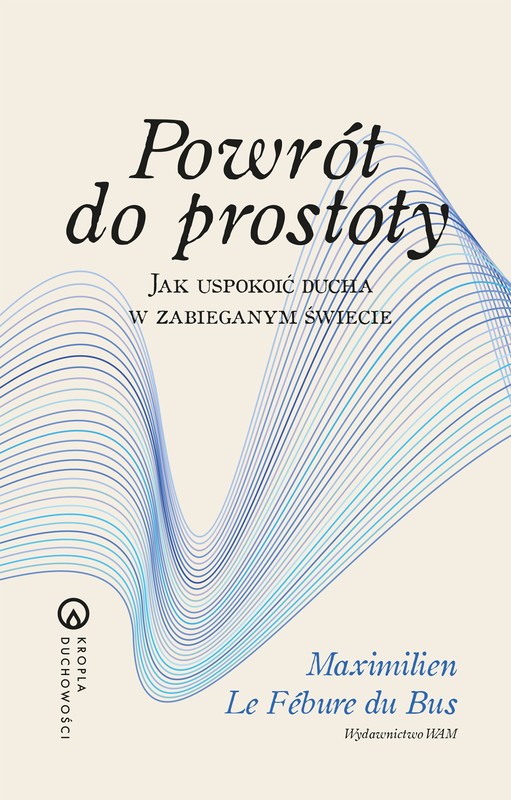 okładka Powrót do prostoty książka | Le-Fébure-du-Bus Maximilien