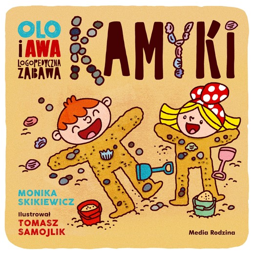 okładka Olo i Awa. Logopedyczna zabawa. Kamyki książka | Monika Skikiewicz
