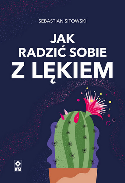 okładka Jak radzić sobie z lękiem książka | Sebastian Sitowski