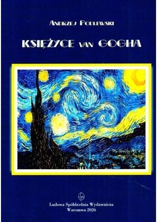 okładka Księżyce van Gogha książka | Andrzej Podlewski