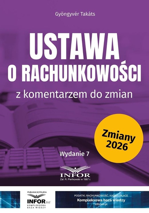 okładka Ustawa o rachunkowości z komentarzem do zmian w.7 książka | Gyöngyvér Takáts