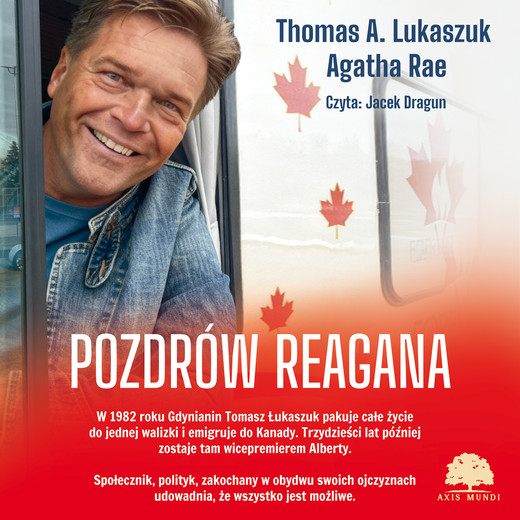 okładka Pozdrów Reagana audiobook | MP3 | Thomas A., Agatha Rae