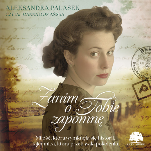 okładka Zanim o Tobie zapomnę audiobook | MP3 | Aleksandra Palasek