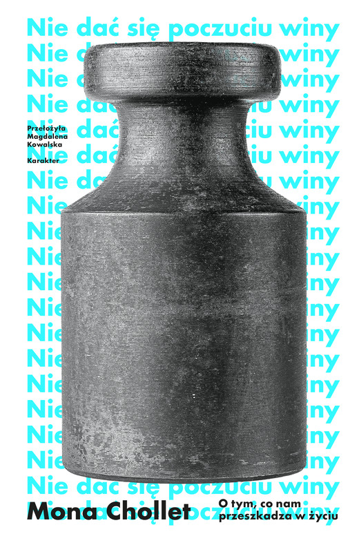 okładka Nie dać się poczuciu winy ebook | epub, mobi | Mona Chollet