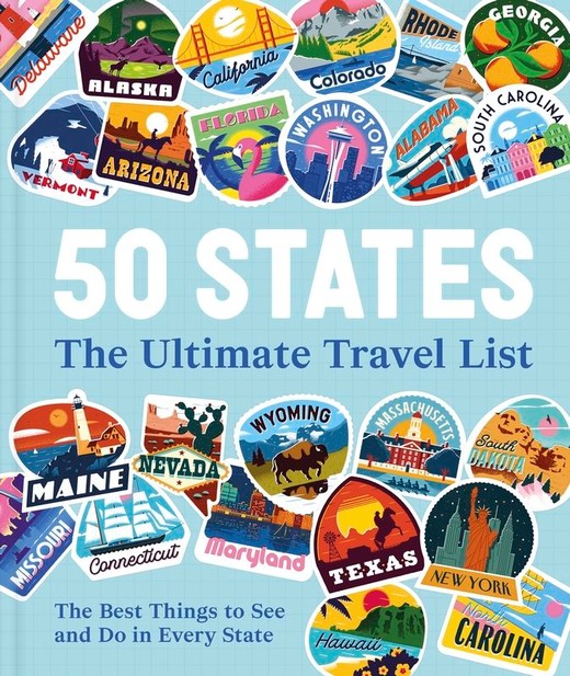 okładka 50 States The Ultimate Travel List. The Best Things to See and Do in Every State książka | Opracowanie zbiorowe