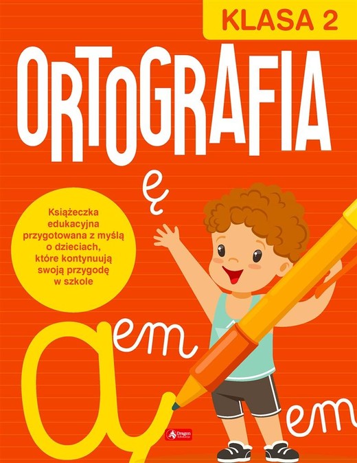 okładka Ortografia dla klasy 2 książka | Zioła-Zemczak Katarzyna