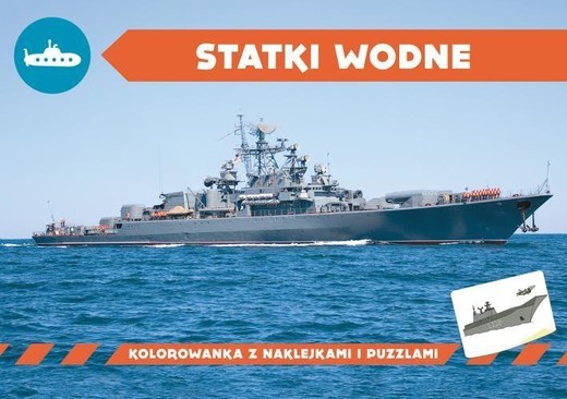 okładka Kolorowanka z naklejkami. Statki wodne książka | Praca Zbiorowa