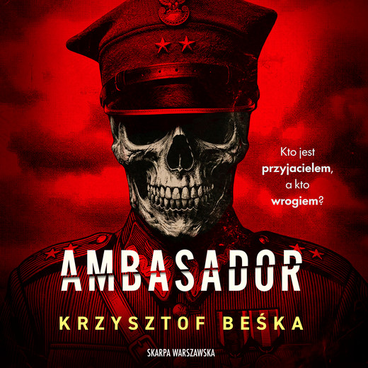 okładka Ambasador audiobook | MP3 | Krzysztof Beśka