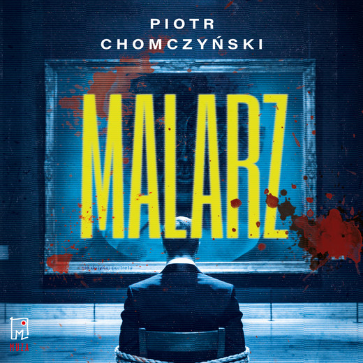 okładka Malarz audiobook | MP3 | Piotr Chomczyński