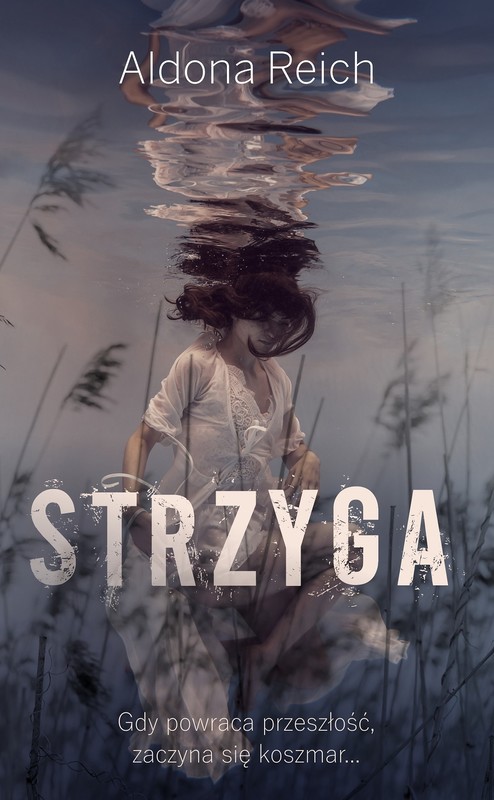 okładka Strzyga wyd. 2026 książka | Aldona Reich