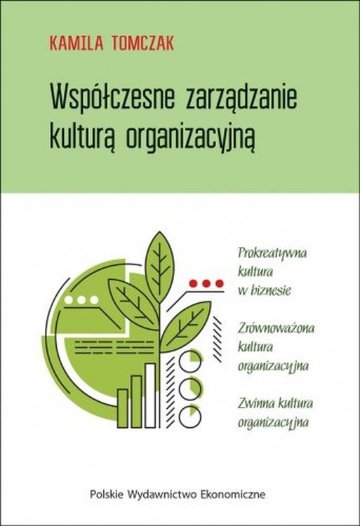 okładka Współczesne zarządzanie kulturą organizacyjną książka | Kamila Tomczak