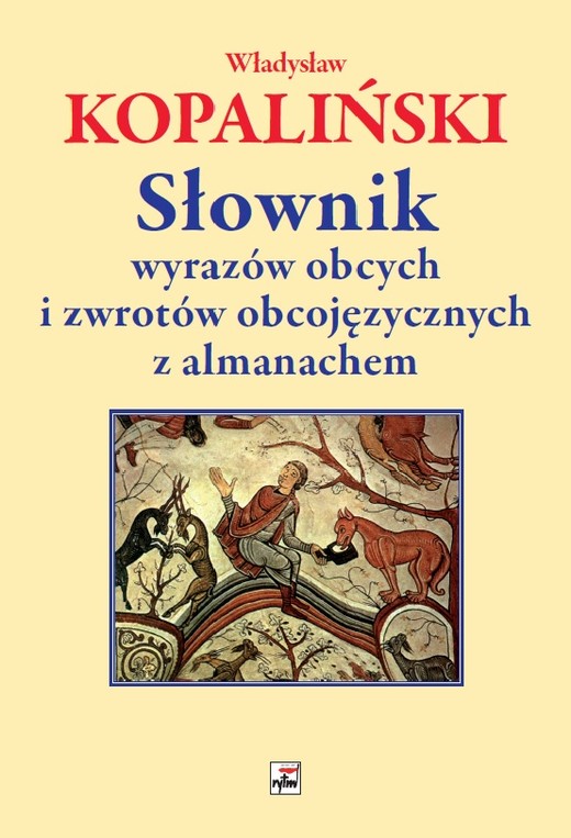 okładka Słownik wyrazów obcych i zwrotów obcojęzycznych z almanachem wyd. 4 książka | Kopaliński Władysław