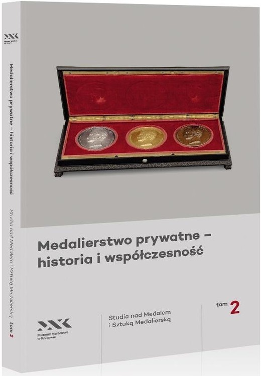 okładka Medalierstwo prywatne - historia i... T.2 książka | Praca Zbiorowa