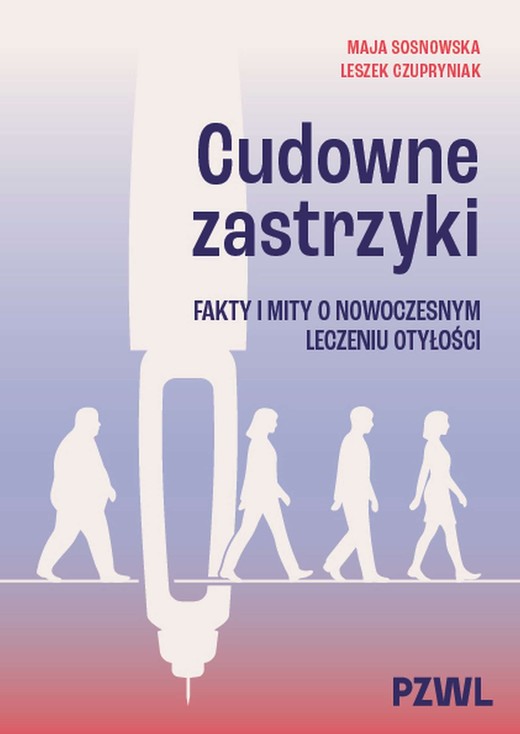okładka Cudowne zastrzyki książka | Leszek Czupryniak, Maja Sosnowska