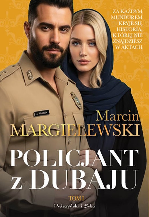 okładka Policjant z Dubaju. Tom 1 książka | Marcin Margielewski
