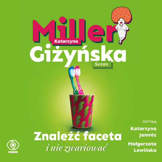 okładka Znaleźć faceta i nie zwariować audiobook | MP3 | Suzan Giżyńska, Katarzyna Miller