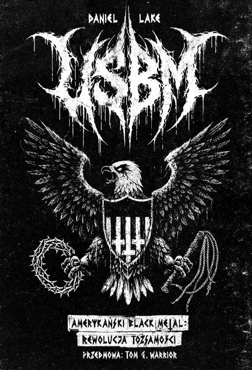okładka USBM Amerykański Black Metal. Rewolucja w tożsamości książka | Daniel Lake