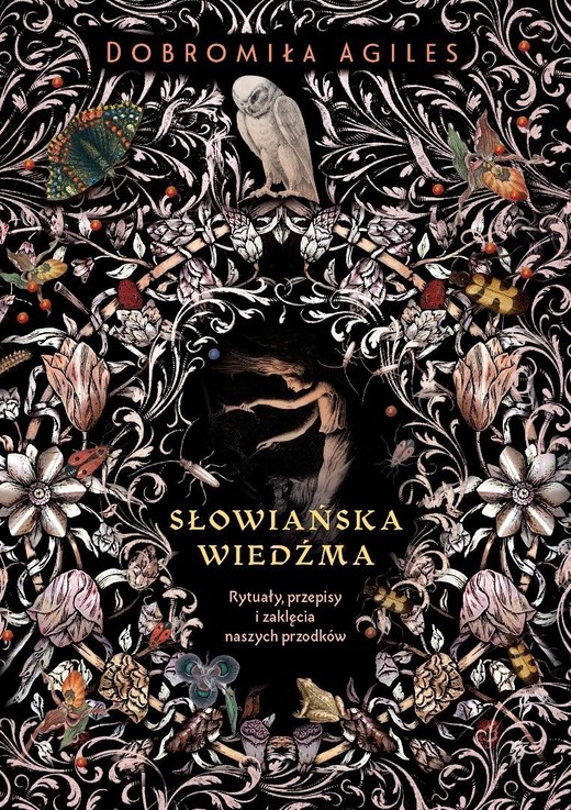 okładka Słowiańska wiedźma. Rytuały, przepisy i zaklęcia.. książka | Dobromiła Agiles, Urszula Gireń