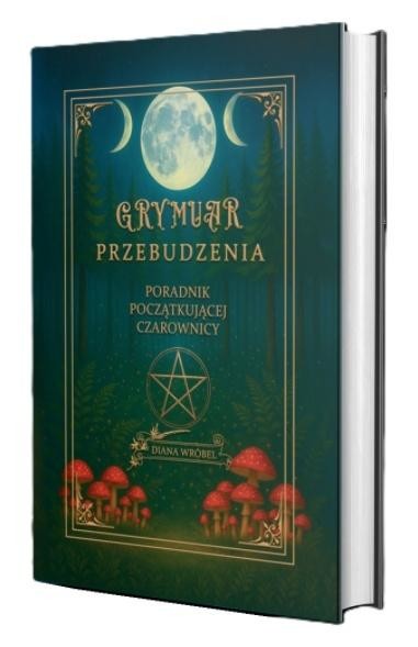 okładka Grymuar przebudzenia. Poradnik początkującej... książka | Diana Wróbel