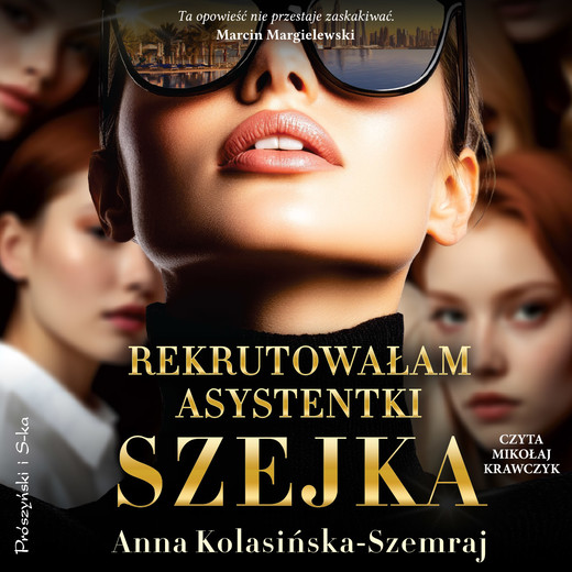 okładka Rekrutowałam asystentki szejka audiobook | MP3 | Anna Kolasińska-Szemraj