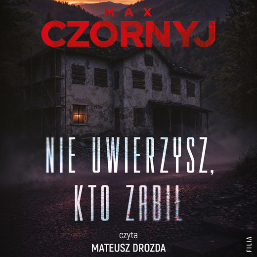 okładka Nie uwierzysz, kto zabił audiobook | MP3 | Max Czornyj