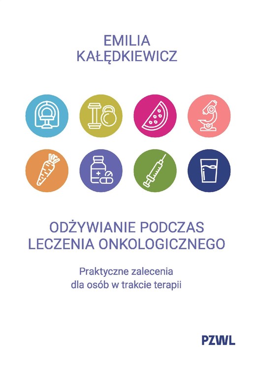 okładka Odżywianie podczas leczenia onkologicznego ebook | epub, mobi | Emilia Kałędkiewicz