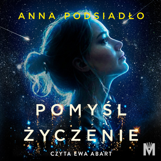 okładka Pomyśl życzenie audiobook | MP3 | Anna Podsiadło