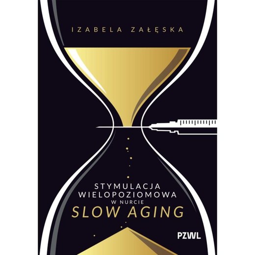 okładka Stymulacja wielopoziomowa w nurcie slow aging ebook | epub, mobi | Izabela Załęska