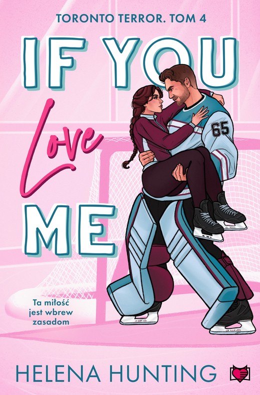okładka If You Love Me. Toronto Terror ebook | epub, mobi | Helena Hunting