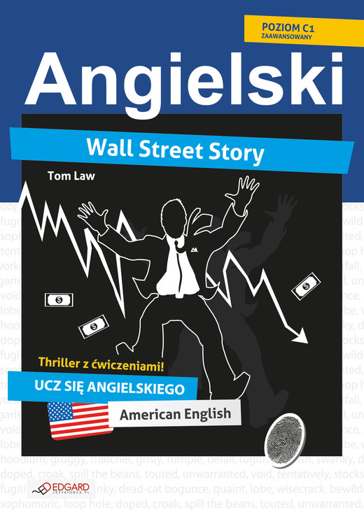 okładka Wall Street Story. Angielski thriller z ćwiczeniami ebook | epub, mobi | Tom Law