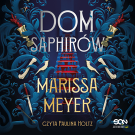 okładka Dom Saphirów audiobook | MP3 | Meyer Marissa