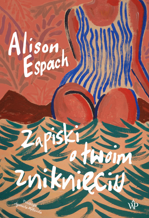 okładka Zapiski o twoim zniknięciu ebook | epub, mobi | Alison Espach