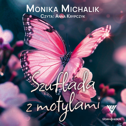 okładka Szuflada z motylami audiobook | MP3 | Monika Michalik