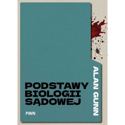 okładka Podstawy biologii sądowej ebook | epub, mobi | Alan Gunn