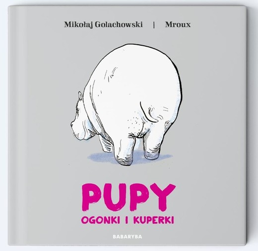 okładka Pupy, ogonki i kuperki książka | Mikołaj Golachowski